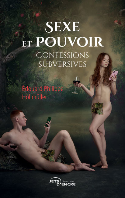 Sexe et Pouvoir. Confessions subversives