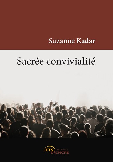 Sacrée convivialité