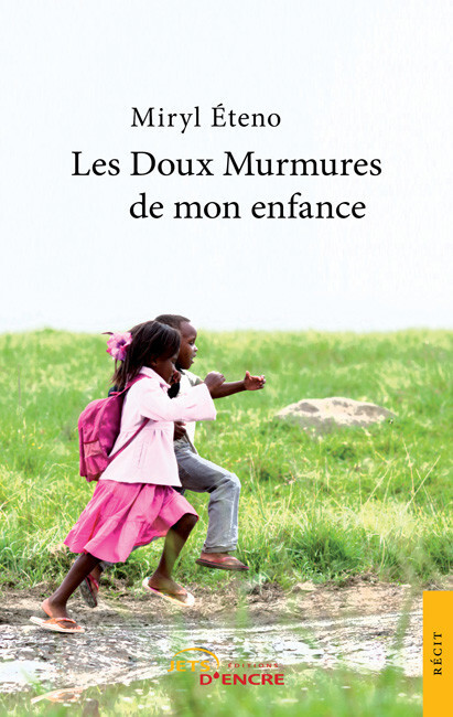 Les Doux Murmures de mon enfance