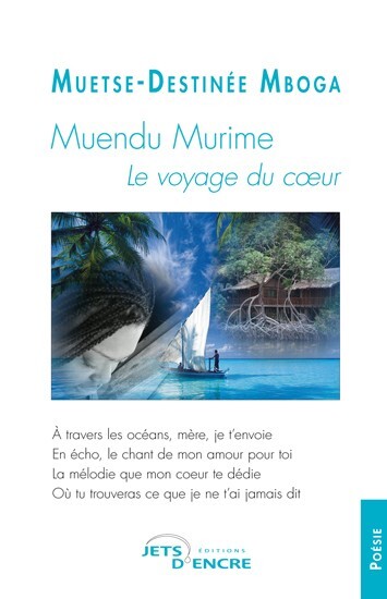 Muendu murime. Le voyage du coeur