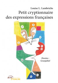 Petit cryptionnaire des expressions françaises