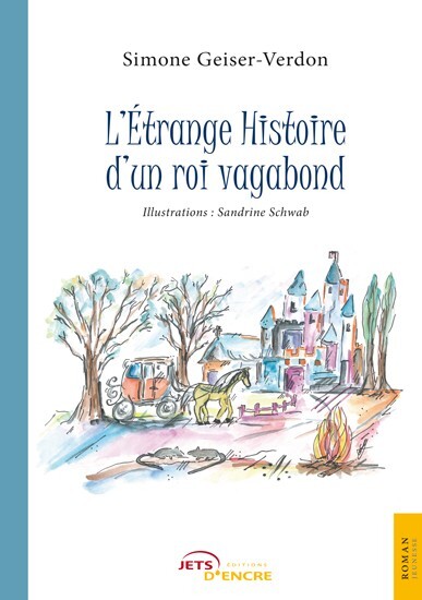 L’Etrange Histoire d’un roi vagabond