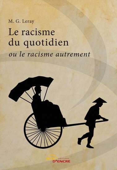 Le racisme du quotidien ou le racisme autrement