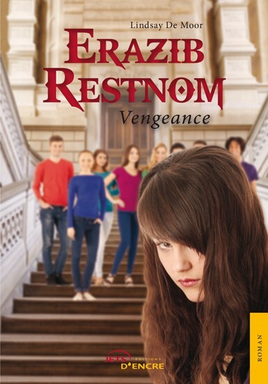 Erazib Restnom. Tome 1 : Vengeance