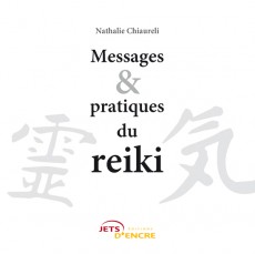 Messages & pratiques du reiki