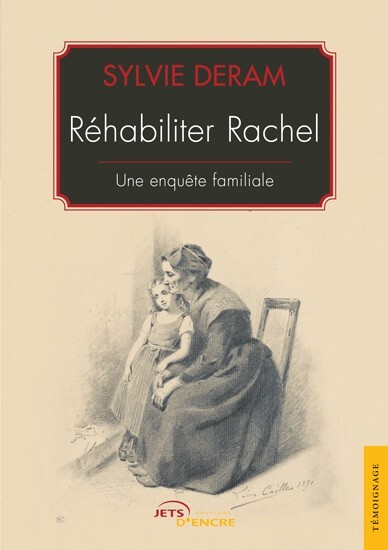 Réhabiliter Rachel