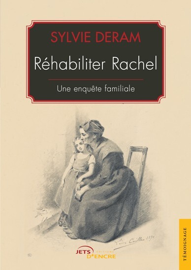 Réhabiliter Rachel