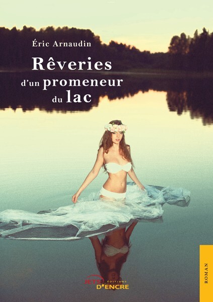 Rêveries d'un promeneur du lac