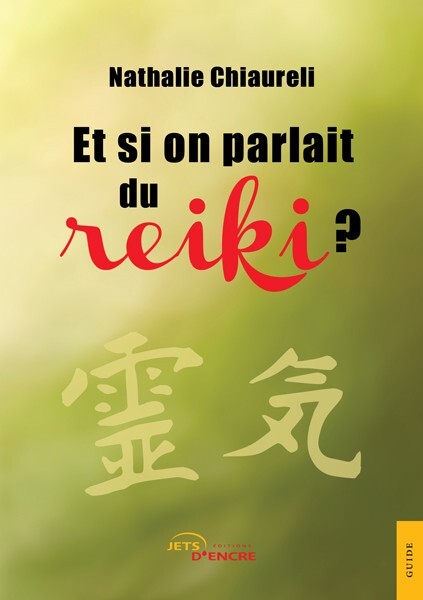 Et si on parlait du reiki ?