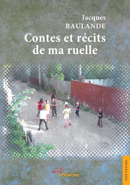 Contes et récits de ma ruelle