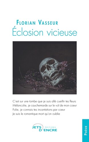 Eclosion vicieuse