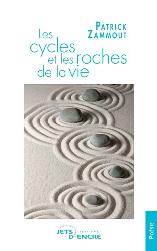 Les Cycles et les Roches de la vie