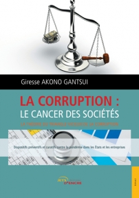 La corruption : le cancer des sociétés