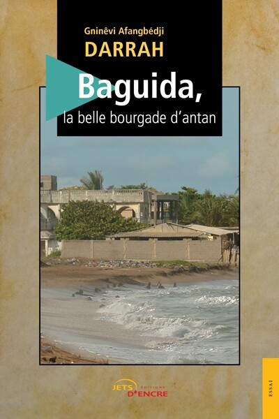 Baguida, la belle bourgade d’antan