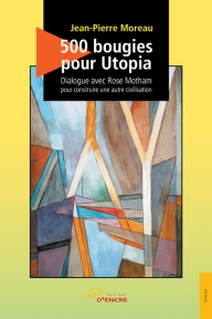 500 bougies pour Utopia – Dialogue avec Rose Motham pour construire une autre civilisation