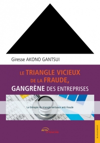 Le Triangle vicieux de la fraude