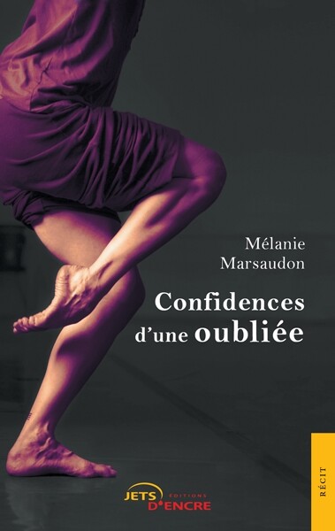 Confidences d’une oubliée