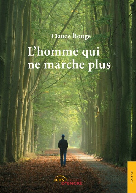 L’homme qui ne marche plus