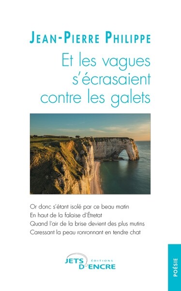 Et les vagues s’écrasaient contre les galets