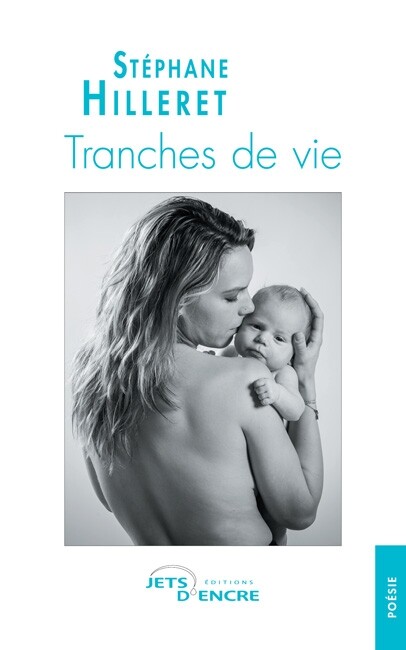 Tranches de vie - Instants choisis