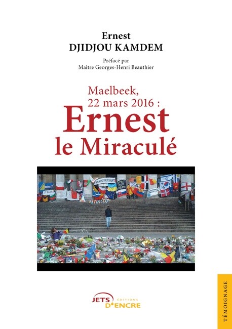 Maelbeek, 22 mars 2016 : Ernest le Miraculé