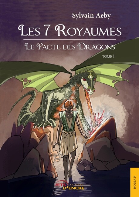 Les 7 Royaumes. T1 : Le Pacte des Dragons