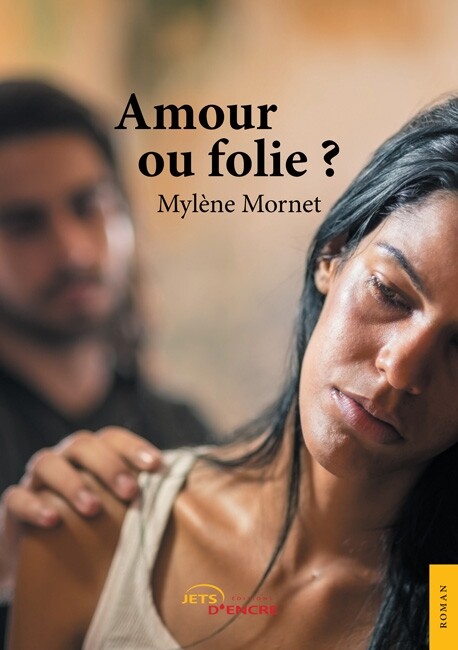 Amour ou folie ?