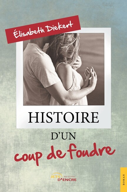 Histoire d’un coup de foudre