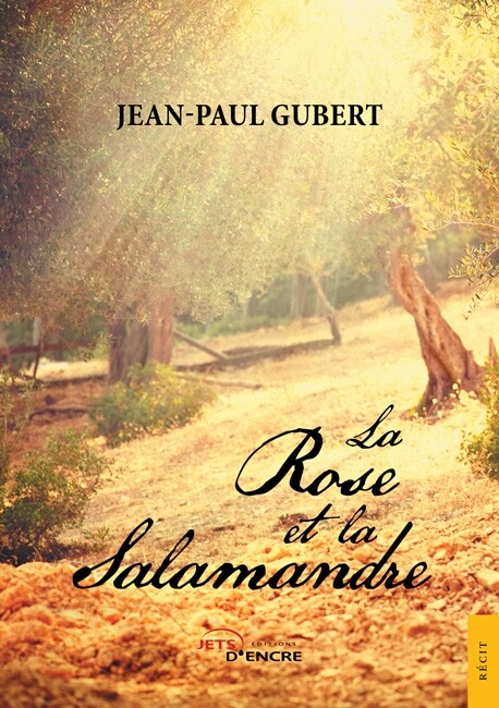 La Rose et la Salamandre