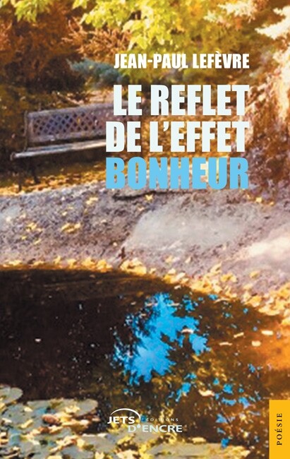 Le Reflet de l’effet bonheur