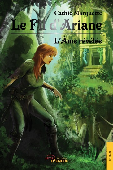 Le Fil d’Ariane. Tome 1 : L’Âme révélée